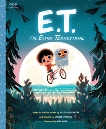 E.T. the Extra-Terrestrial: The Classic Illustrated Storybook, 