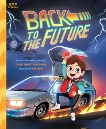 Back to the Future: The Classic Illustrated Storybook, 