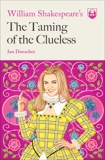 William Shakespeare's The Taming of the Clueless, Doescher, Ian