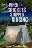 When the Crickets Stopped Singing, Donahue, Marilyn