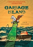 Garbage Island, Koehler, Fred