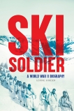 Ski Soldier: A World War II Biography, Borden, Louise