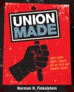 Union Made: Labor Leader Samuel Gompers and His Fight for Workers' Rights, Finkelstein, Norman H.