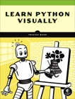 Learn Python Visually: Creative Coding with Processing.py, Bunn, Tristan