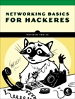 Networking Basics for Hackers, Twells, Matthew