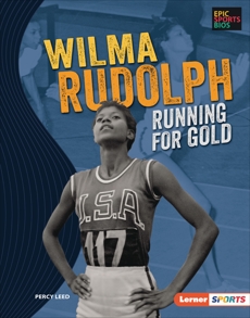 Wilma Rudolph: Running for Gold, Leed, Percy