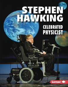 Stephen Hawking: Celebrated Physicist, Doeden, Matt