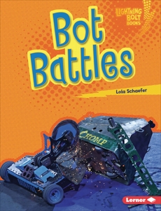 Bot Battles, Schaefer, Lola