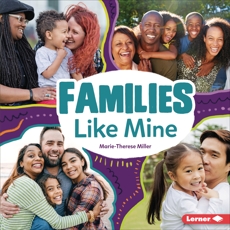 Families Like Mine, Miller� Marie-Therese & Miller, Marie-Therese