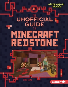The Unofficial Guide to Minecraft Redstone, Zajac, Linda