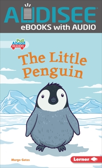 The Little Penguin, Gates, Margo