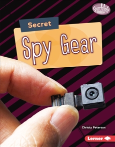 Secret Spy Gear, Peterson, Christy