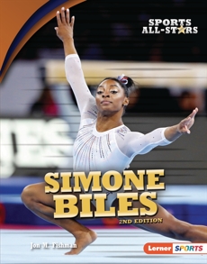 Simone Biles, 2nd Edition, Fishman, Jon M.