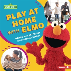 Play at Home with Elmo: Games and Activities from Sesame Street ®, Leed, Percy