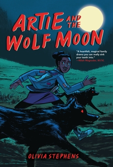 Artie and the Wolf Moon, Stephens, Olivia