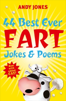 44 Best Ever Fart Jokes & Poems, Jones, Andy