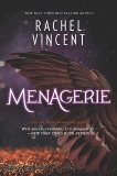 Menagerie, Vincent, Rachel