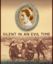 Silent in an Evil Time: The Brave War of Edith Cavell, Batten, Jack