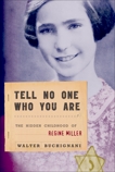 Tell No One Who You Are: The Hidden Childhood of Regine Miller, Buchignani, Walter