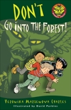 Don't Go into the Forest!, Charles, Veronika Martenova