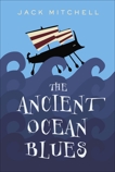 The Ancient Ocean Blues, Mitchell, Jack