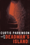 The Castle on Deadman's Island, Parkinson, Curtis