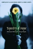 Tapestry of Hope: Holocaust Writing for Young People, 