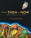 From Then to Now: A Short History of the World, Moore, Christopher