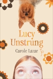 Lucy Unstrung, Lazar, Carole