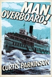 Man Overboard!, Parkinson, Curtis