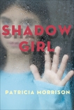 Shadow Girl, Morrison, Patricia