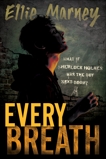 Every Breath, Marney, Ellie