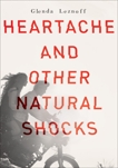 Heartache and Other Natural Shocks, Leznoff, Glenda