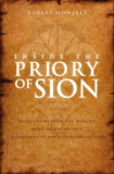 Inside the Priory of Sion: Revelations from the World's Most Secret Society - Guardians of the Bloodline of  Jesus, Howells, Robert