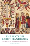 The Watkins Tarot Handbook: The Practical System of Self-discovery, Ozaniek, Naomi