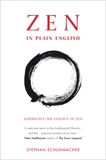 Zen in Plain English: Experience the Essence of Zen, Schuhmacher, Stephan