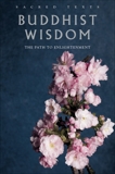 Buddhist Wisdom: The Path to Enlightenment, 