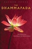 The Dhammapada: The Essential Teachings of the Buddha, 