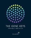 The Gene Keys: Embracing Your Higher Purpose, Rudd, Richard