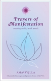 Prayers of Manifestation: Creating Reality with Words, Ryjila, Ama