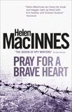 Pray for a Brave Heart, Macinnes, Helen