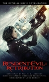 Resident Evil: Retribution - The Official Movie Novelization, Shirley, John