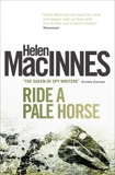 Ride a Pale Horse, Macinnes, Helen