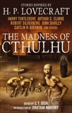 The Madness of Cthulhu Anthology (Volume One), 