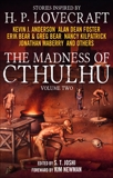 The Madness of Cthulhu Anthology (Volume Two), Joshi, S. T.