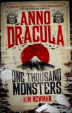 Anno Dracula - One Thousand Monsters, Newman, Kim