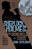 The Further Adventures of Sherlock Holmes: The Grimswell Curse, Siciliano, Sam