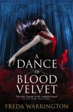 A Dance in Blood Velvet, Warrington, Freda