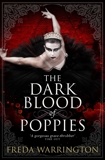 The Dark Blood of Poppies, Warrington, Freda