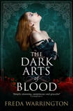 The Dark Arts of Blood, Warrington, Freda